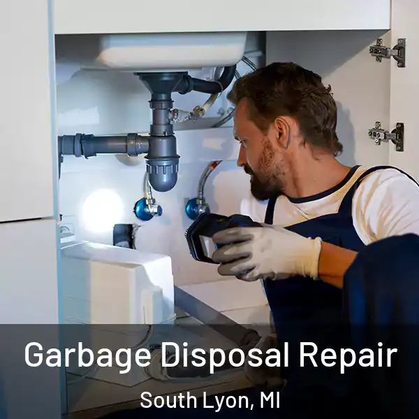  Garbage Disposal Repair South Lyon, MI