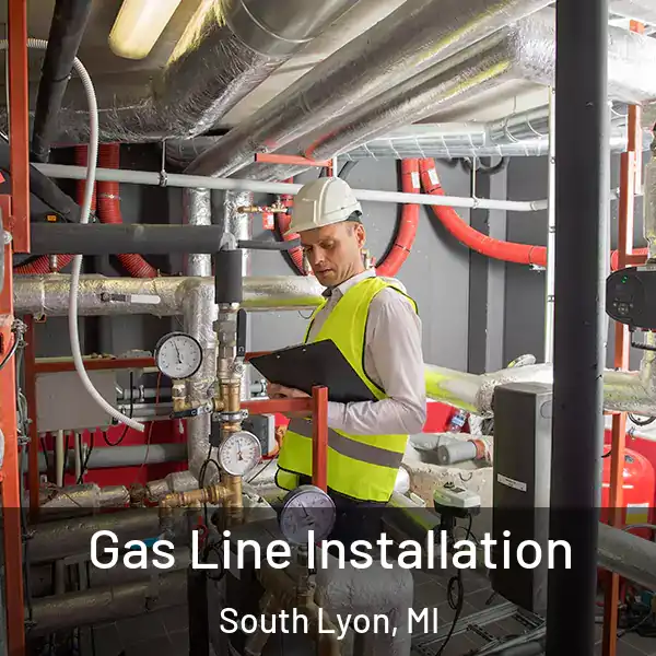  Gas Line Installation South Lyon, MI