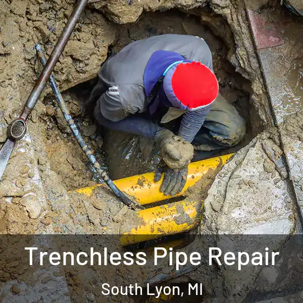  Trenchless Pipe Repair South Lyon, MI