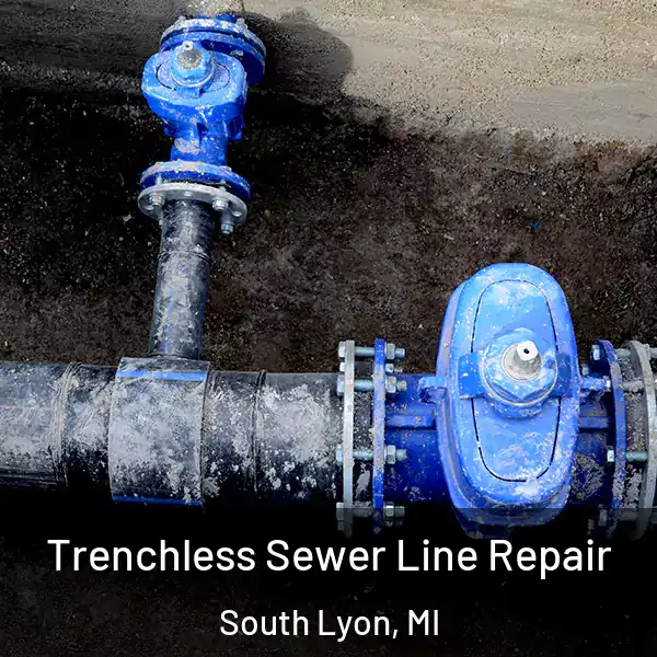  Trenchless Sewer Line Repair South Lyon, MI